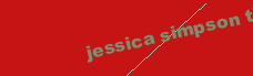 JESSICA SIMPSON TICKET